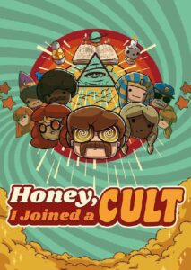 Honey, I Joined a Cult