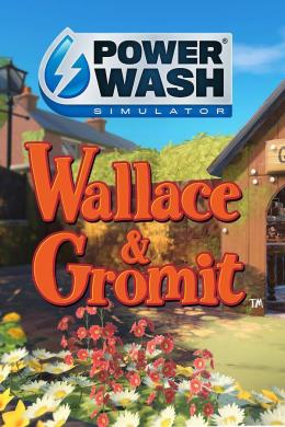 PowerWash Simulator Wallace & Gromit