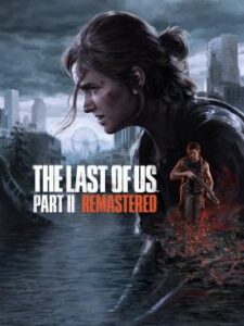 The Last of Us Part II Remastered 2